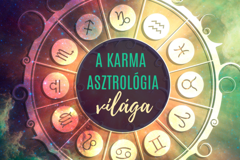 A karma asztrológia világa